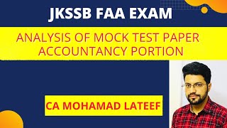 Analysis of Mock Test Paper 1 of JKSSB FAA Exam Conducted by CA Lateefs Academy [upl. by Charmine407]