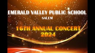 EMERALD VALLEY PUBLIC SCHOOL 16TH ANNUAL CONCERT 9 NOVEMBER 2024 [upl. by Akirehc494]