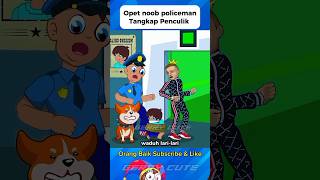 Opet amp Noob Policeman Berhasil tangkap Penculik roblox dubbing minecraft funny skibiditoilet [upl. by Eseuqram]