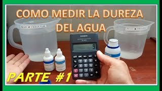 COMO MEDIR LA DUREZA DEL AGUA [upl. by Oal]