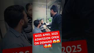 NIOS April 2025 Admission Open  On Demand amp October 2025 shorts [upl. by Lotsirk]