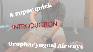 Introduction to oropharyngeal airways OPA with Nick [upl. by Rebma]