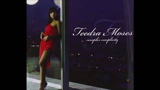 Teedra Moses  Complex Simplicity Album [upl. by Creight739]