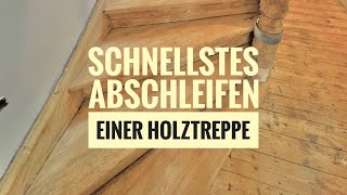 Das schnellste Abschleifen einer Holztreppe ist das Sandstrahlen [upl. by Lindeberg]