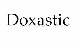 How to Pronounce Doxastic [upl. by Neda]