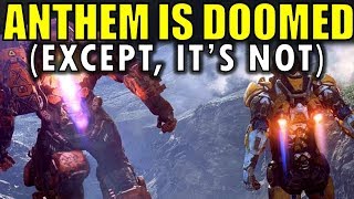 ANTHEM IS DOOMED Except Its Not [upl. by Eidoow]