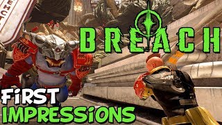 Breach First Impressions quotIs It Worth Playingquot [upl. by Akessej83]