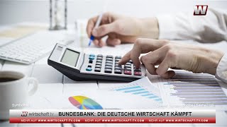 Bundesbank Deutsche Wirtschaft kämpft [upl. by Lea]