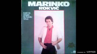 Marinko Rokvic  Takav je zivot boema  Audio 1984 [upl. by Ynatil]