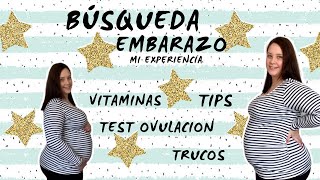 BÚSQUEDA EMBARAZO  QUEDAR EMBARAZADA RÁPIDO  TEST OVULACIÓN  Mi experiencia [upl. by Blane89]