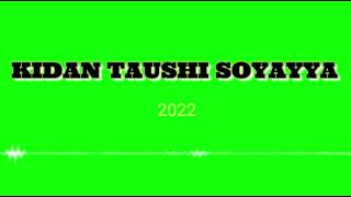 tattausan kidan soyayya 2022 [upl. by Teresa]