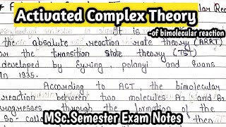 Activated Complex Theory Of Bimolecular reaction  MScHandmade Notes [upl. by Topper]