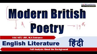 Modern British Poetry  Ugc Net English Literature [upl. by Aicatan257]