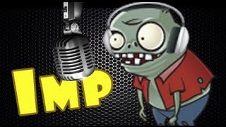 Plants vs Zombies  Imp Audition Failure [upl. by Nohsed131]