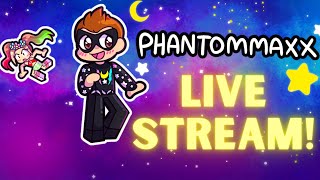 PHANTOMMAXX lIVE STREAM [upl. by Udele]