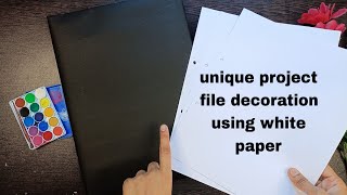 Very unique and beautiful project file decoration idea Easy project file notebook decoration idea [upl. by Sosthena935]