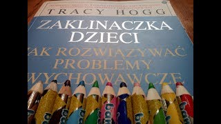 ROCZNE DZIECKO BIJE rodziców inne dzieci i zwierzęta  co zrobić wg Tracy Hogg 68 [upl. by Brinson]