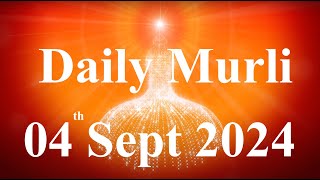 Daily Murli English 4 September 2024daily English murlimurli in EnglishEnglish murli todayMurli [upl. by Elkcim]