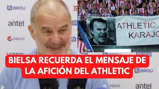 MARCELO BIELSA RECUERDA EL MENSAJE DE LA AFICIÓN DEL ATHLETIC [upl. by Bartholomeo]