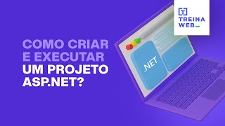 Como criar e executar um projeto ASPNET [upl. by Rogers]