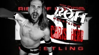 Chris Hero 10th ROH Theme Song  quotChris Is Awesomequot V2 by Viro The Virus  DL HD [upl. by Aihsena]