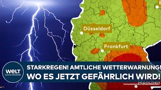 DEUTSCHLAND Starkregen Amtliche Unwetterwarnung vom Wetterdienst Wo es jetzt gefährlich wird [upl. by Nahtanoy]