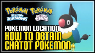 How to Get Chatot Pokemon BDSP [upl. by Gayler]