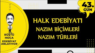 Halk Edebiyatı  Nazım Biçimleri Nazım Türleri  100 Günde Edebiyat Kampı 43Gün  RÜŞTÜ HOCA [upl. by Aklim572]