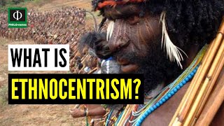 What is Ethnocentrism [upl. by Jonis957]