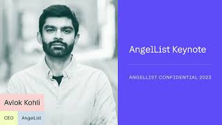 AngelList Keynote  AngelList Confidential 2023 [upl. by Hyps]