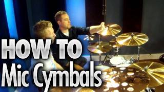 How To Mic Cymbals  Drum Lessons [upl. by Retep]