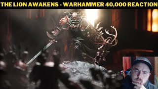 The Lion Awakens  Warhammer 40000 Reaction [upl. by Tandie]