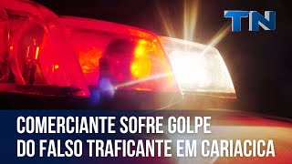 Comerciante sofre golpe do falso traficante em Cariacica [upl. by Jamieson328]