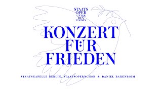 Staatsoper Unter den Linden I Konzert für Frieden [upl. by Weidar568]