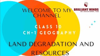 CLASS 10 CH 1 GEOGRAPHY LAND DEGRADATION AND RESOURCES [upl. by Huebner496]