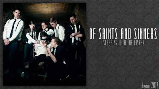 Sleeping With The Fishes  Of Saints And Sinners NEW SONG 2012 [upl. by Tsenrae]