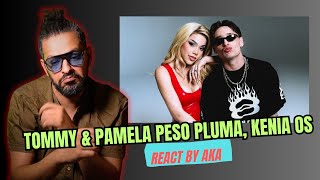 TOMMY amp PAMELA Video Oficial Peso Pluma Kenia Os REACCION [upl. by Bobette758]