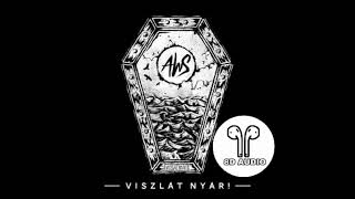 AWS  Viszlát nyár 8D AUDIO [upl. by Suedaht435]