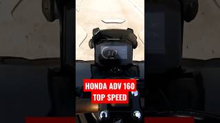 Honda ADV 160 TOP SPEED [upl. by Trilly372]