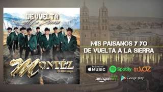 Montez De Durango  Mis Paisanos y Yo Nuevo Álbum [upl. by Ayouqat]