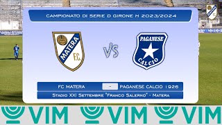 🎥  HIGHLIGHTS Serie D  Ecco le azioni salienti del nostro ultimo match FC Matera  Paganese Calcio [upl. by Elias]