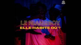 Le niang boy  Elle habite où official audioMP4 [upl. by Aniret]