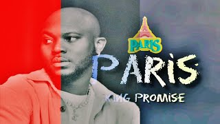 King Promise  Paris Lyrics Video [upl. by Eilrac714]