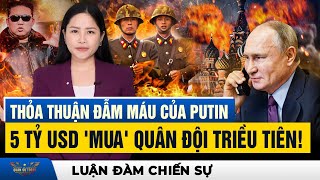 Chi 5 Tỷ USD Để Mua 10000 Lính Đánh Thuê Triều Tiên Canh Bạc Mạo Hiểm Của Putin [upl. by Nollie860]