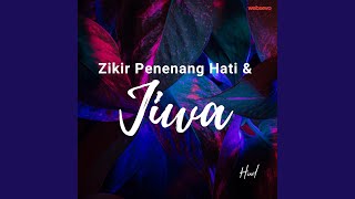 Zikir Penenang Hati Dan Jiwa [upl. by Burtie330]