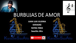 BURBUJAS DE AMOR NOTAS PARA SAXOFÓN ALTO [upl. by Eppillihp]