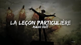 la leçon particulière  slowedreverb edit audio [upl. by Alocin316]