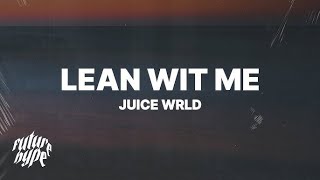 Juice WRLD  Lean Wit Me  1 Hour LoopLyrics [upl. by Ivo]