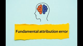 Dangers of wrong conclusions explained Fundamental Attribution Error [upl. by Araic647]