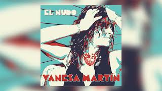 Vanesa Martín  El Nudo Audio Oficial [upl. by Muscolo171]